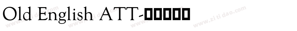 Old English ATT字体转换